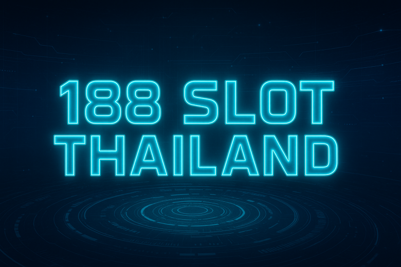 188 SLOT THAILAND Surga Spin Gacor & Cuan Maksimal